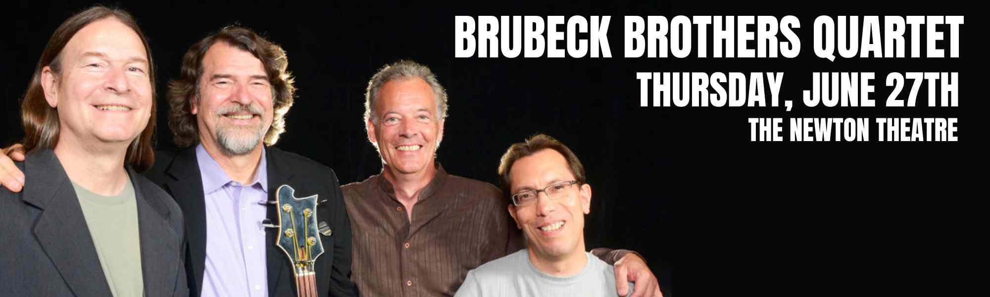 Brubeck Brothers Quartet plays at The Newton Theatre on Thursday, June 27th.