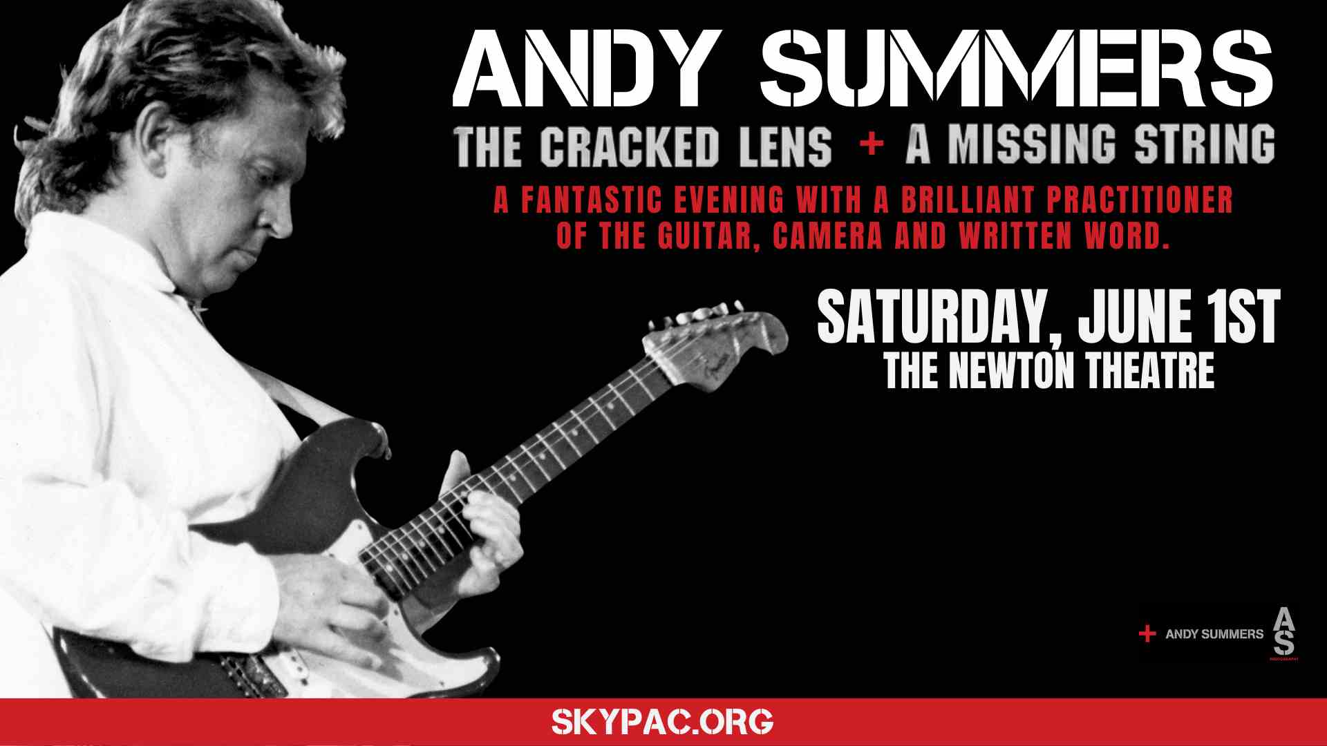 Andy Summers from The Police, plays The Newton Theatre