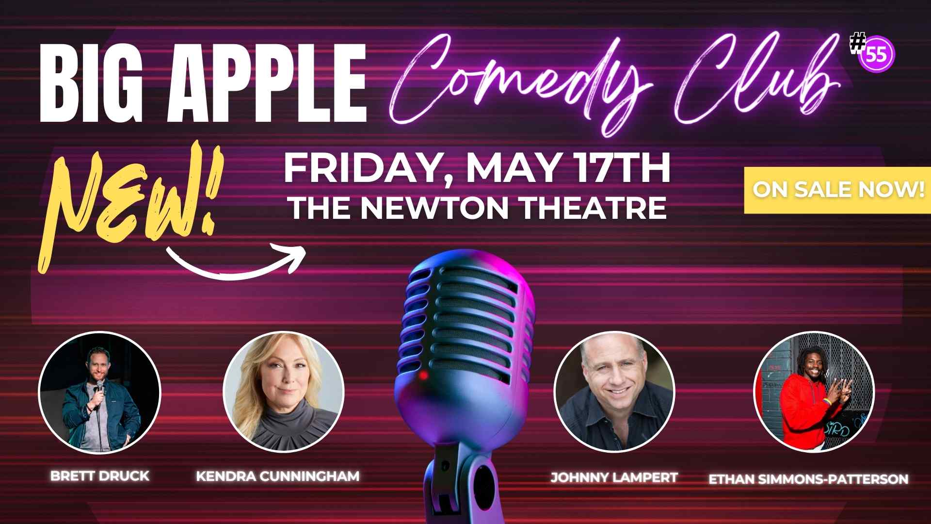 Big Apple Comedy Club #55 at The Newton Theatre