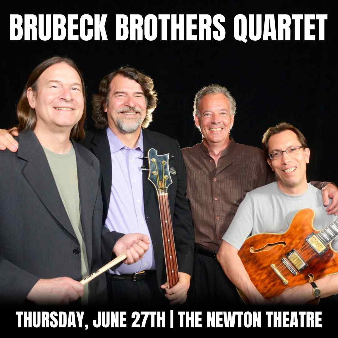 Brubeck Brothers Quartet plays at The Newton Theatre on Thursday, June 27th.