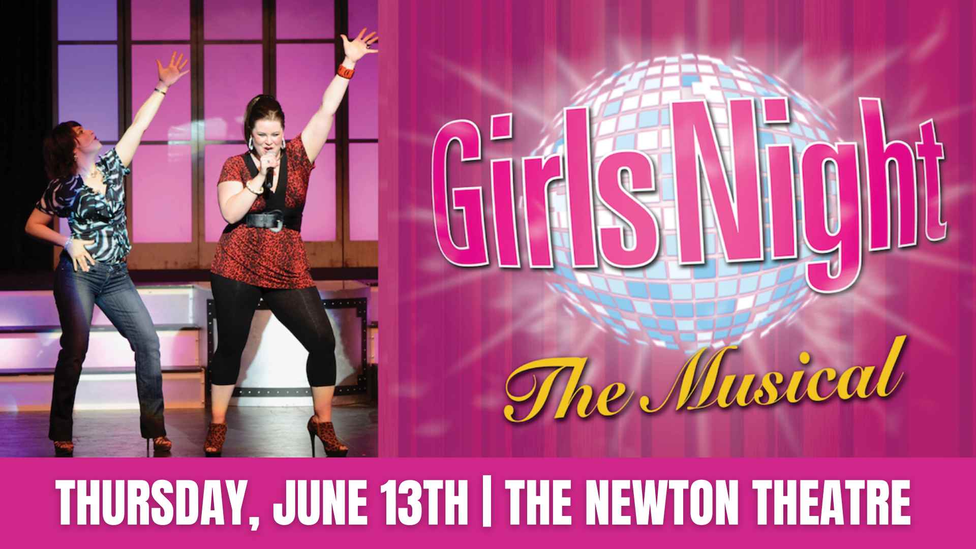 Girl Night The Musical at The Newton Theatre