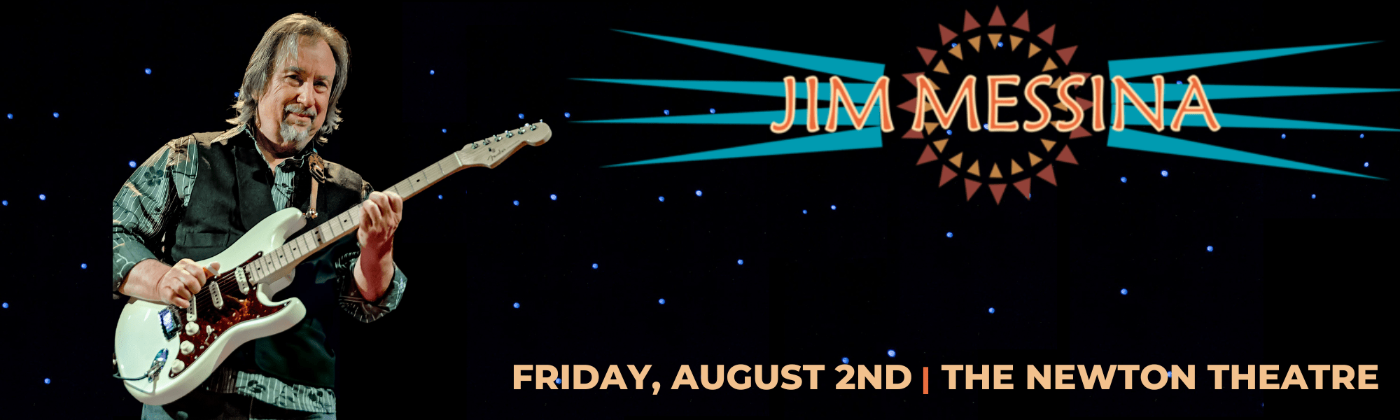 Jim Messina plays The Newton Theatre on Friday, August 2nd.