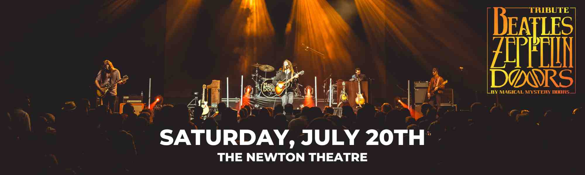 Magical Mystery Doors plays at The Newton Theatre on Saturday, July 20th.