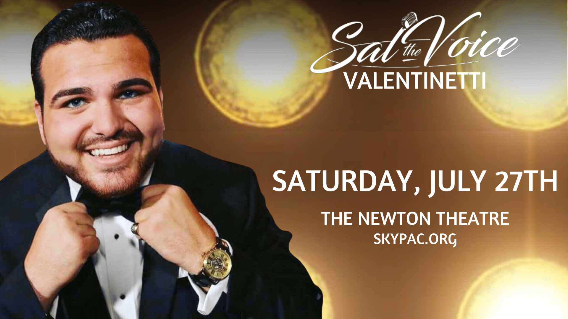 Sal Valentinetti comes to The Newton Theatre on Saturday, July 27th.