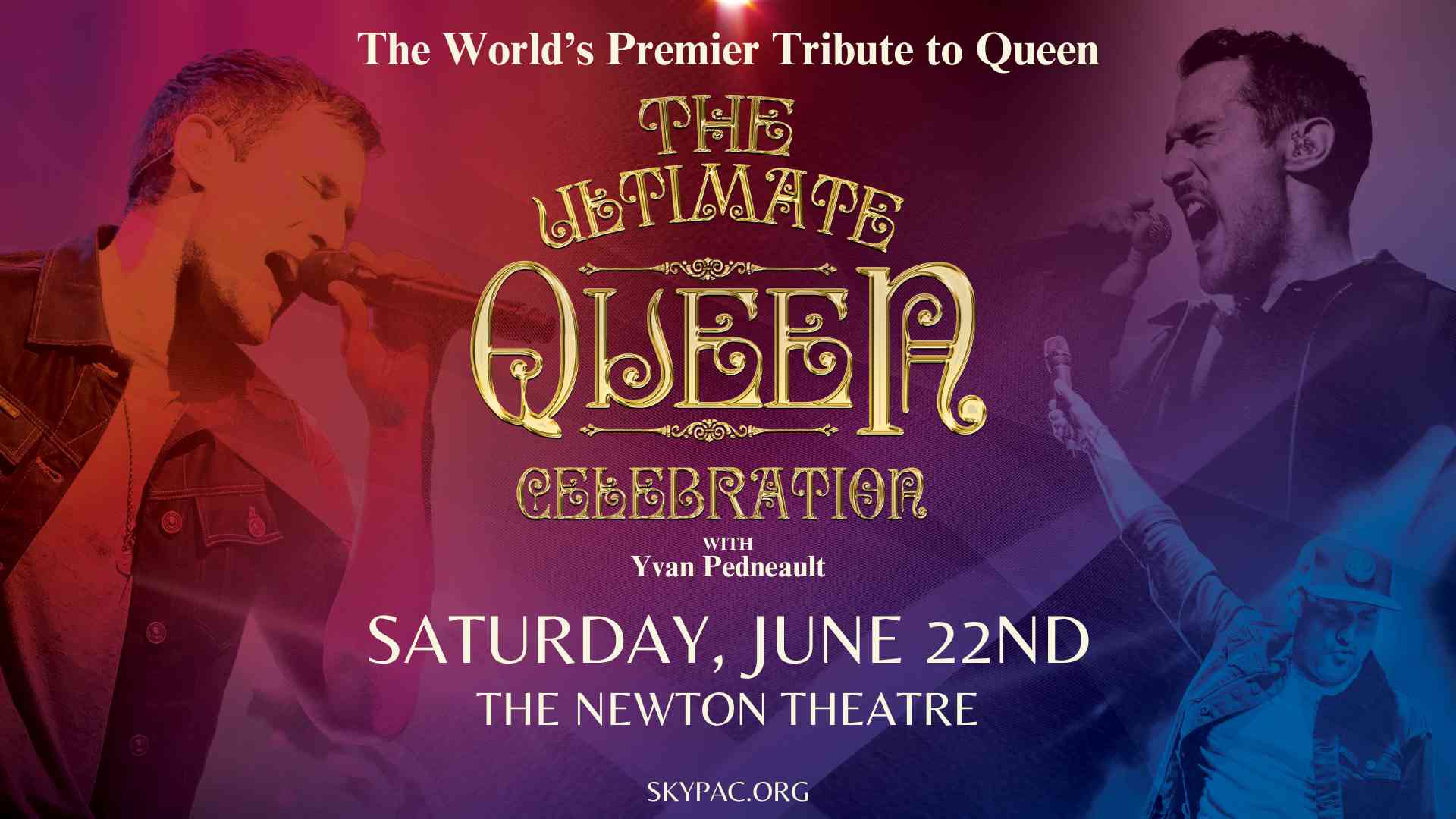 The Ultimate Queen Celebration is coming to The Newton Theatre on Saturday, June 22nd.