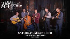 The Travelin' McCourys comes to The Newton Theatre on Saturday, August 17th.
