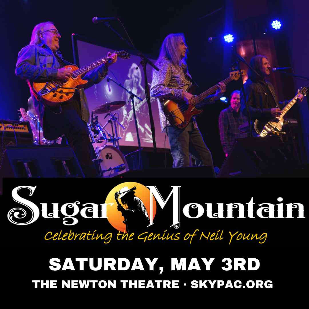 Sugar Mountain at the Newton Theatre