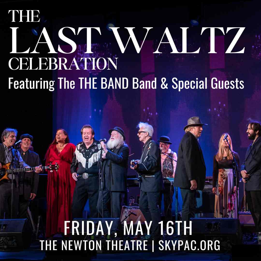 The Last Walz at the Newton Theatre