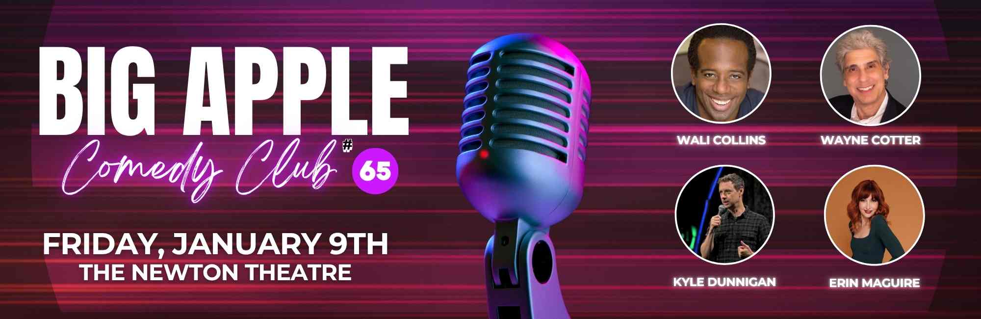 Big Apple Comedy Club at the Newton Thatre