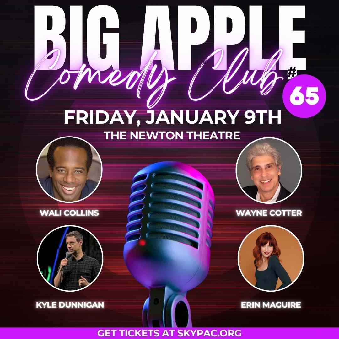Big Apple Comedy Club at The Newton Theatre.