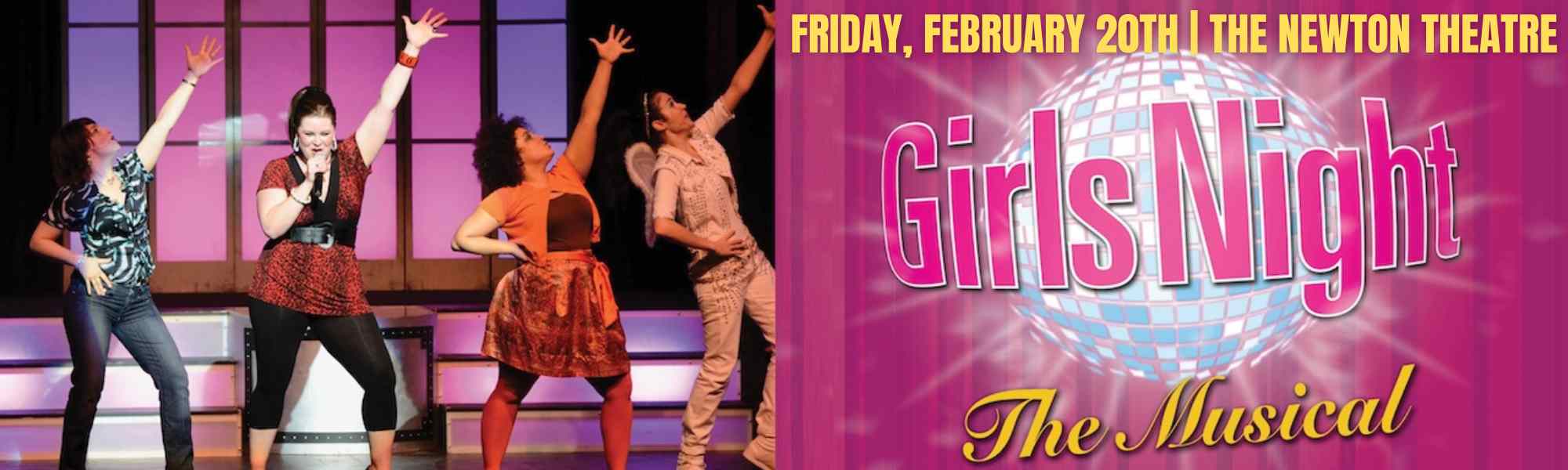 Girls Night - The Musical at The Newton Theatre
