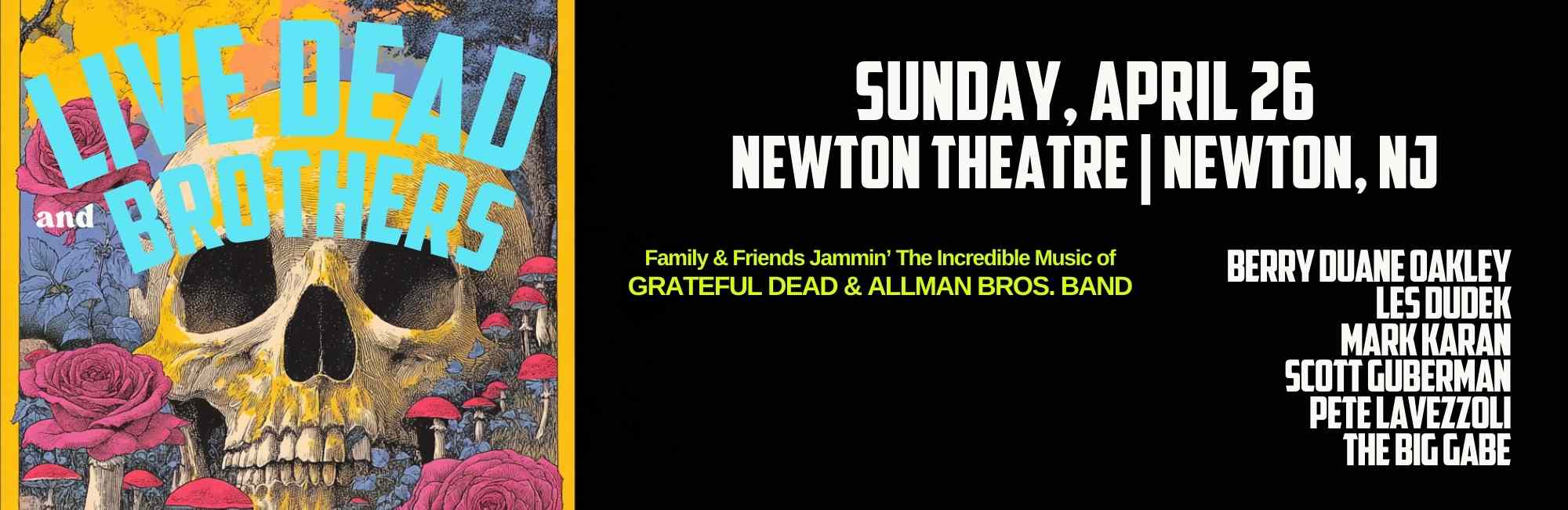 Live Dead & Brothers at The Newton Theatre - Grateful Dead and Allman Brothers