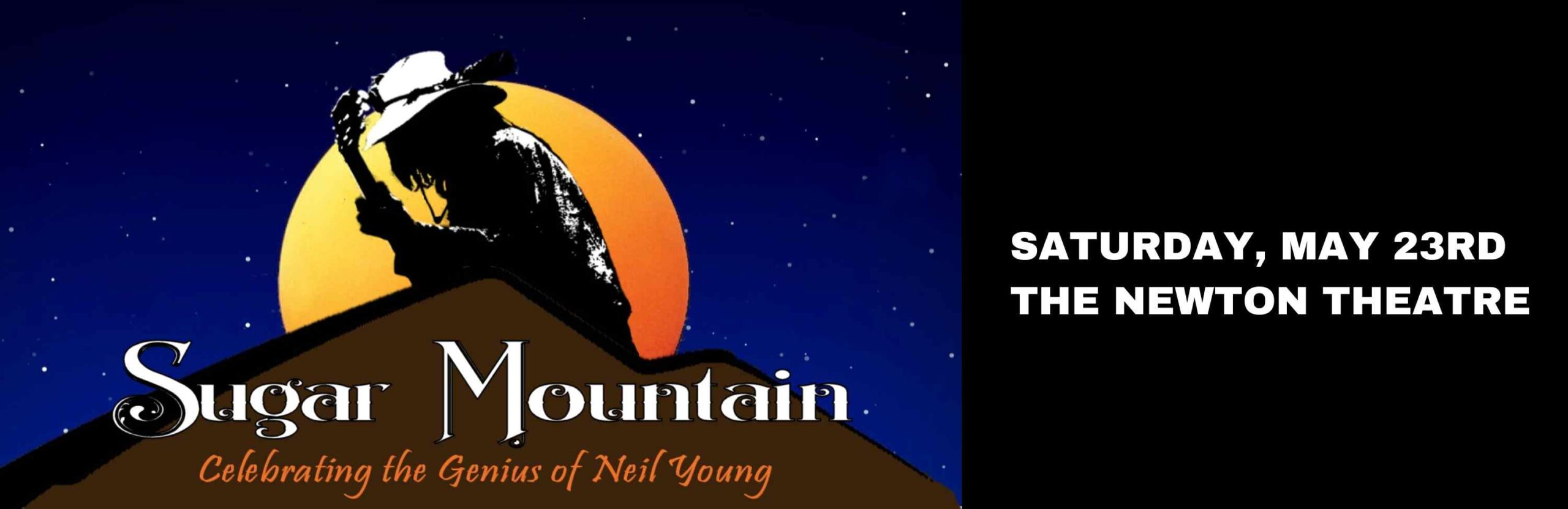Sugar Mountain - Celebrating Neil Young at The Newton Theatre