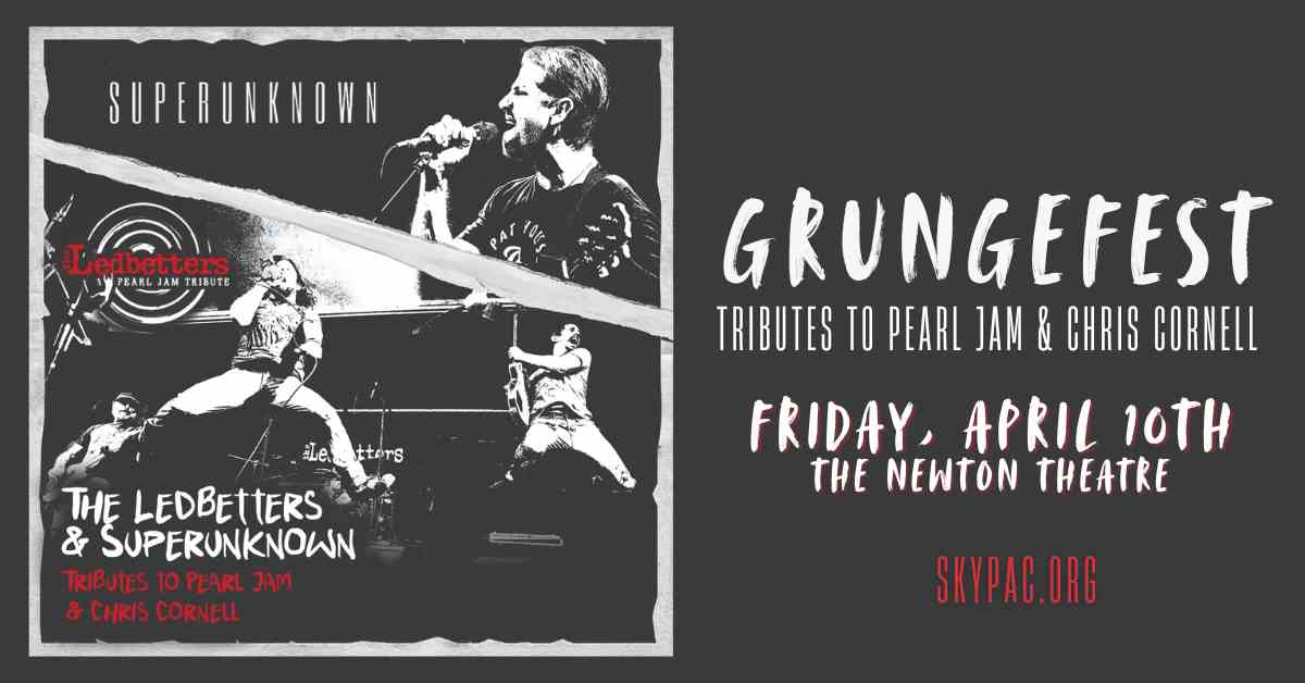 GRUNGEFEST: Tributes to Pearl Jam & Chris Cornell  at The Newton Theatre