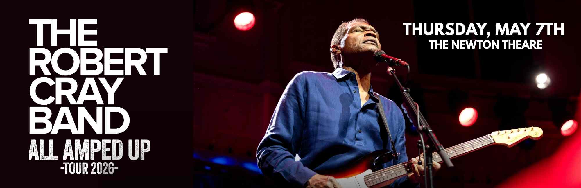 The Robert Cray Band at The Newton Theatre