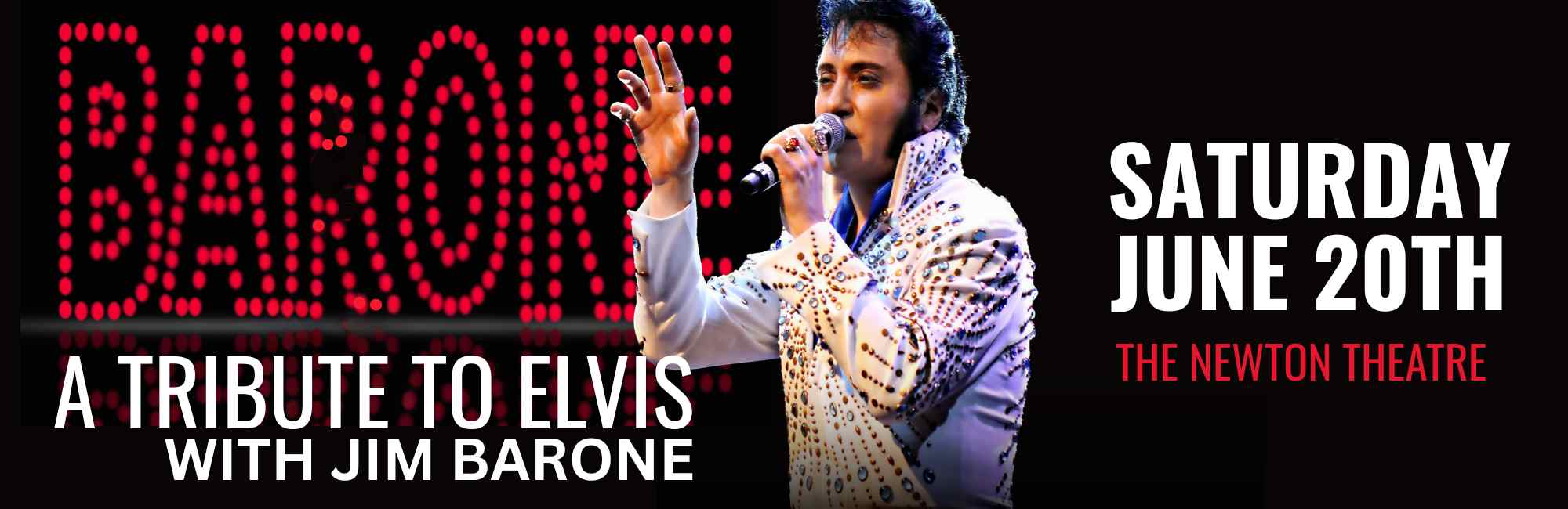 Jim Barone - A Tribute to Elvis at The Newton Theatre