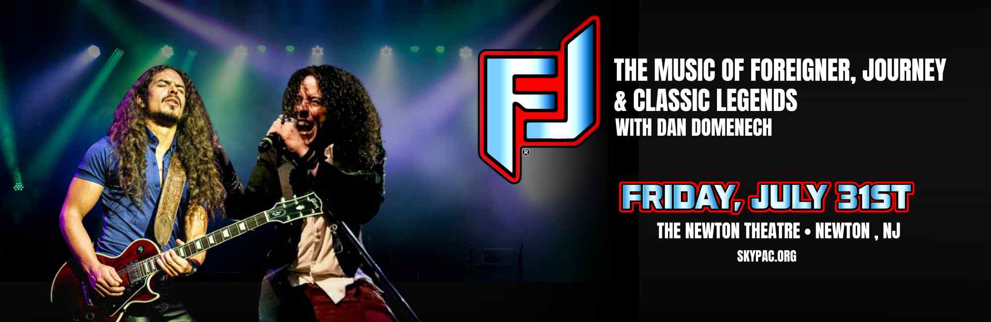 FJ - The Music of Foreigner, Journey & Classic Legends with Dan Domenech at The Newton Theatre