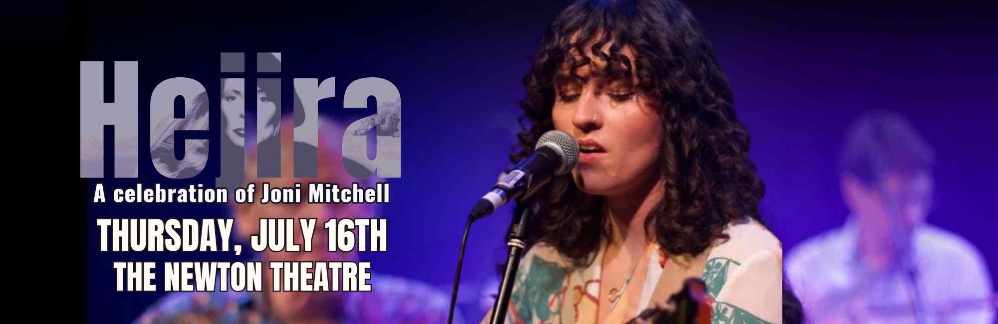 Hejira - A Celebration of Joni Mitchell at The Newton Theatre